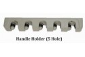 Handle Holder (5 Hole)